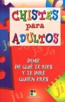 chistes para adultos-luis muñoz campos-9788497365581