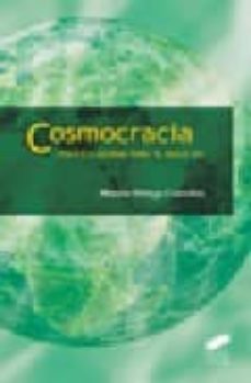 cosmocracia: politica global para el siglo xxi-martin ortega carcelen-9788497563581