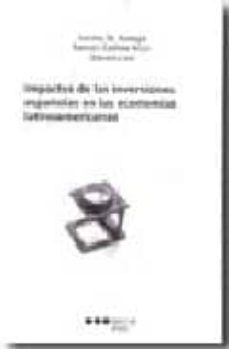 impactos de las inversiones españolas en las economias latinoamer icanas-santos m. ruesga benito-9788497685481