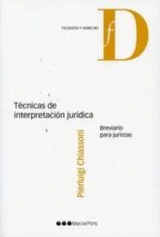 tecnicas de interpretacion juridica-pierluigi chiassoni-9788497689281