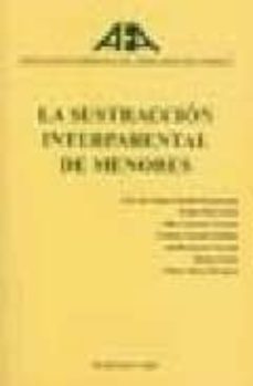 la sustraccion interparental de menores-9788497726481