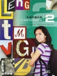 lengua castellana 2 bachillerato. libro del alumno-9788497785181