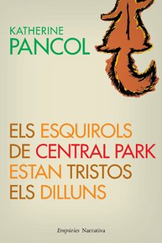 els esquirols de centra park estan tristos els dilluns-9788497877381