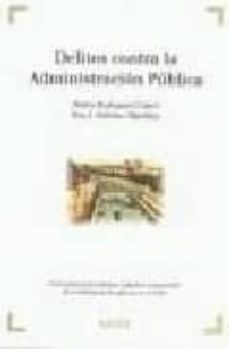 delitos contra la administracion publica-9788497903981