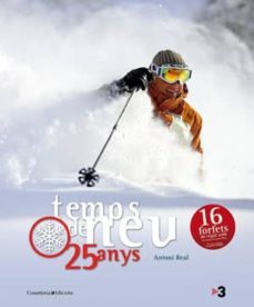 temps de neu. 25 anys-antoni real-9788497917681