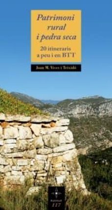 patrimoni rural i pedra seca (ebook)-joan m. vives i teixido-9788497918381