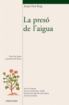 la preso de l aigua-josep lluis roig-9788498240481