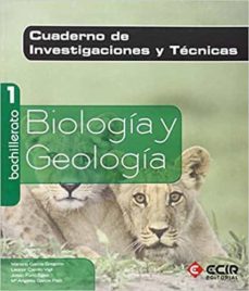biologia geologia 1º bachillerato cuaderno investigaciones y tecnicas-9788498264081