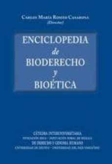 enciclopedia de bioderecho y bioetica-9788498367881