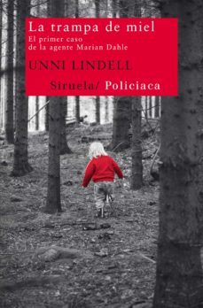 la trampa de miel: el primer caso de la agente miranda dahle-9788498415681