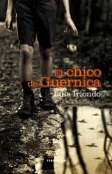 el chico de guernica-luis iriondo-9788498433081