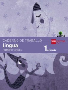 caderno lingua 1º trimestre celme 1º educacion primaria ed 2014 gallego-9788498544381
