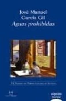 aguas prohibidas (vi premio ateneo de sevilla de poesia)-9788498771381
