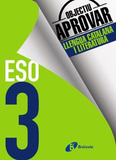 objectiu aprovar llengua catalana i literatura 3 eso-9788499062181