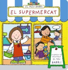 el meu barri. el supermercat-9788499065281