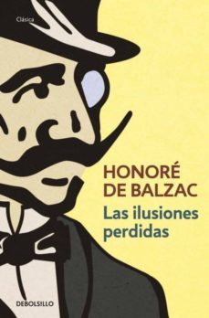 las ilusiones perdidas-honore de balzac-9788499086781