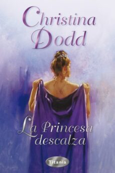 la princesa descalza (ebook)-christine dodd-9788499440781