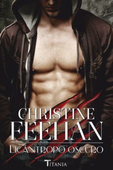 licantropo oscuro (ebook)-christine feehan-9788499447681