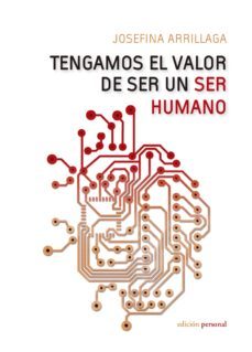 tengamos el valor de ser un ser humano-9788499462981