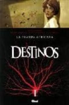destinos nº 3: la trampa africana-frank giroud-pierre christin-9788499471181