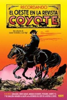 recordando el oeste en la revista el coyote-leonor fernandez-luis vigil-9788499476681