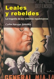 leales y rebeldes (ebook)-carlos navajas zubeldia-9788499586281