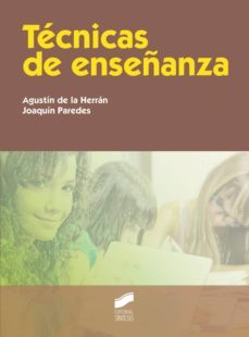 tecnicas de enseñanza (ebook)-agustin de la herran gascon-joaquin paredes-9788499587981