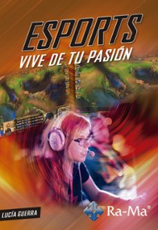 esports. vive de tu pasion (ebook)-lucia guerra rodriguez-9788499648781
