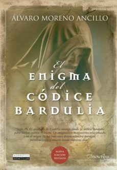 el enigma del codice bardulia-alvaro moreno ancillo-9788499671581