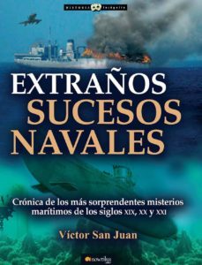 extraños sucesos navales-victor san juan-9788499677781