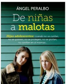 de niñas a malotas (ebook)-angel peralbo-9788499707181