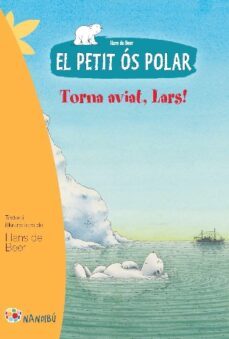 el petit os polar: torna aviat, lars-9788499755281