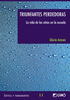 triunfantes perdedoras (ebook)-gloria arenas-9788499801681