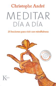 meditar dia a dia-christophe andre-9788499881881