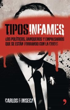 tipos infames (ebook)-carlos fonseca-9788499983981