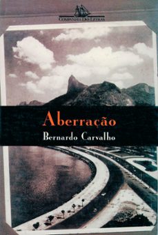 aberraço (ebook)-bernardo carvalho-9788535938081