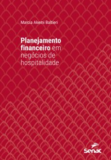 planejamento financeiro em negocios de hospitalidade (ebook)-marcia akemi baltieri-9788539648481