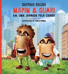 mapin &amp; guari em uma jornada pela cidade (ebook)-gustavo rosseb-9788542225181