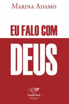 eu falo com deus (ebook)-marina adamo-9788576776581