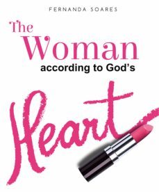 the woman according to god's heart (ebook)-fernanda soares-9788576778981