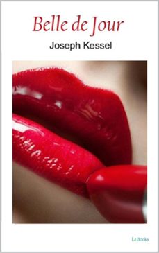 belle de jour (ebook)-joseph kessel-9788583866381