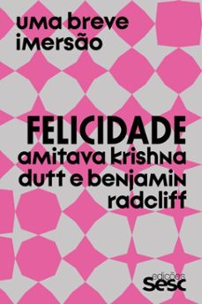 felicidade (ebook)-amitava krishna dutt-benjamin radcliff-9788594933881