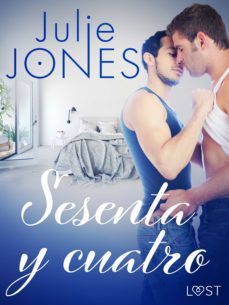 sesenta y cuatro - relato erotico (ebook)-julie jones-9788726314281