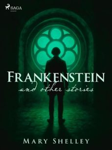 frankenstein and other stories (ebook)-mary shelley-9788727281681