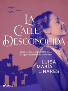 la calle desconocida (ebook)-luisa maría linares-9788727295381