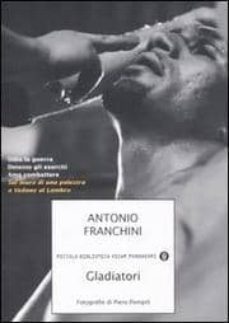 gladiatori-antonio franchini-9788804561781