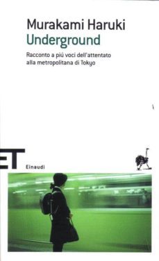 underground: racconto a piu voci dell attentato alla metropolitan a di-9788806206581