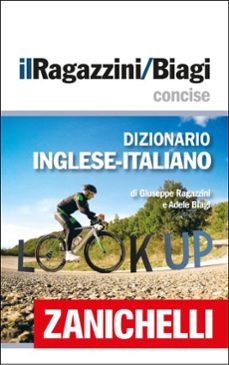 zanichelli il ragazzini/biagi concise dizionario inglese-italiano / english-italian dictionary (ebook)-9788808437181