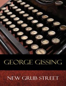 new grub street (ebook)-george gissing-9788826448381