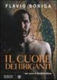 il cuore del briganti-flavio soriga-9788845264481